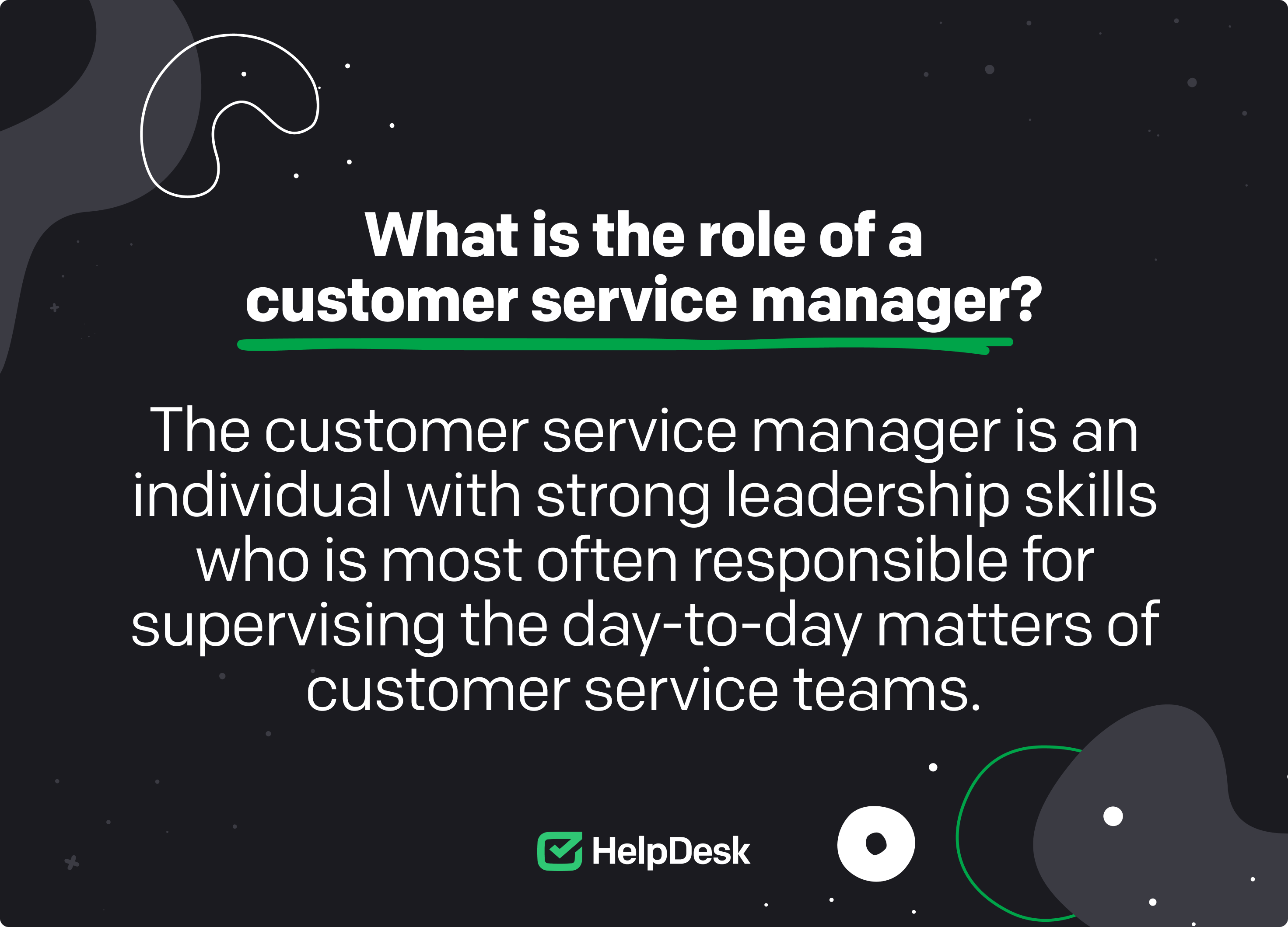 Definition of what the role of a customer service manager is. CS leader responsibilities scope.