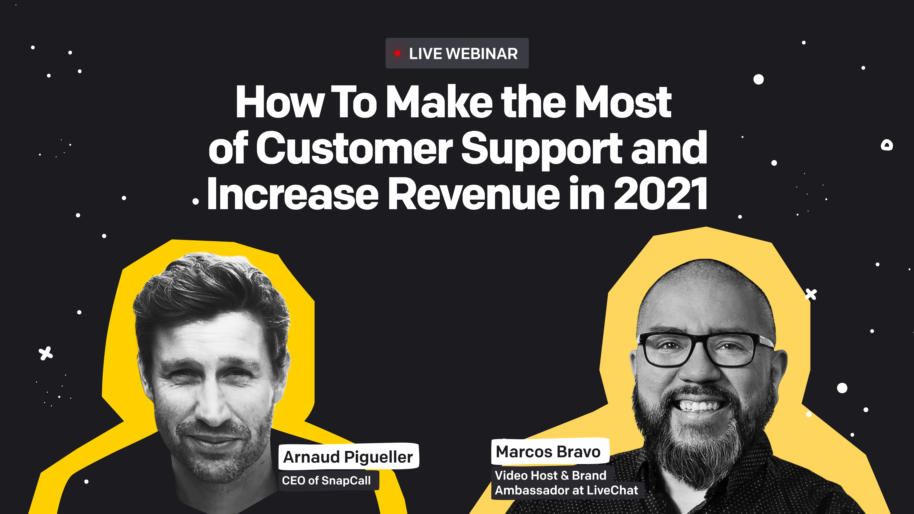 How To Make the Most of Customer Support and Increase Revenue in 2021