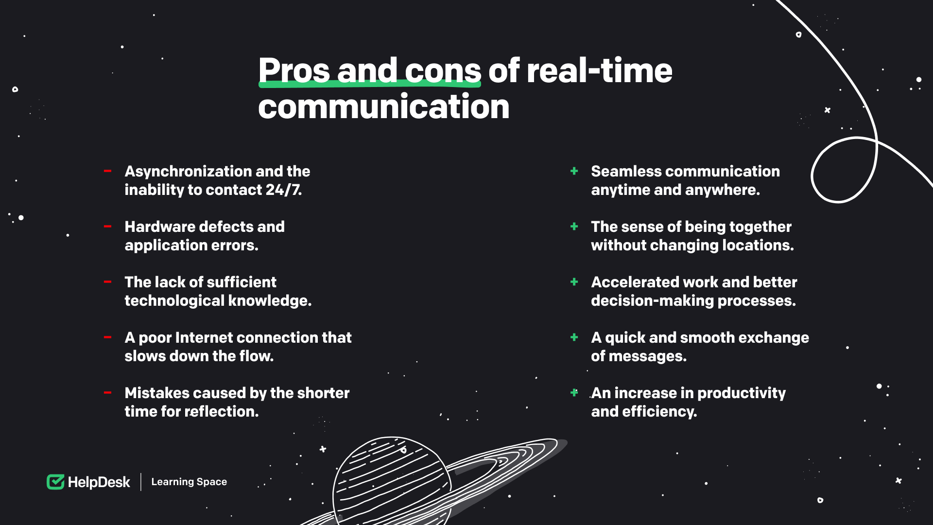 Pros and cons of real-time communication.