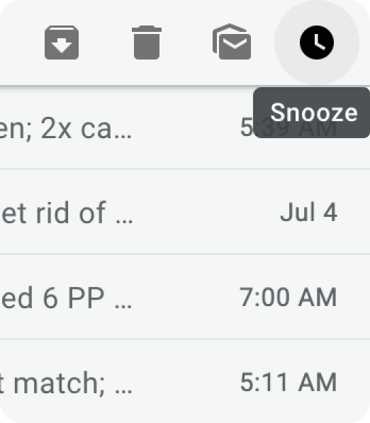Email snoozing in Gmail.