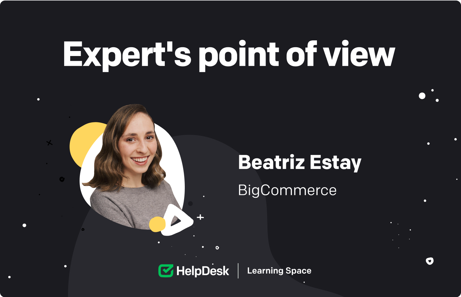 Beatriz Estay from BigCommerce.