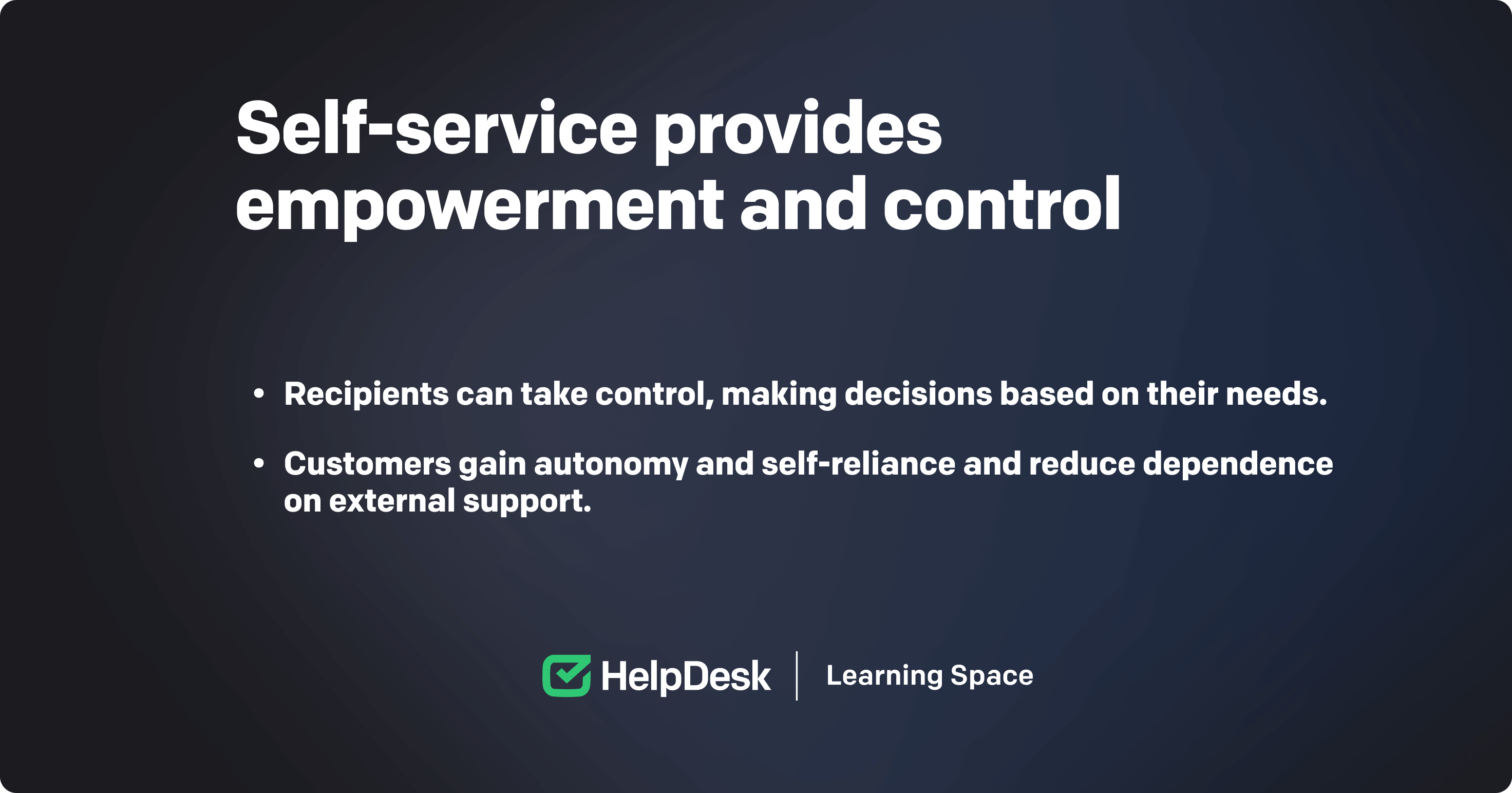 Self-service benefits for customers: empowerment and control