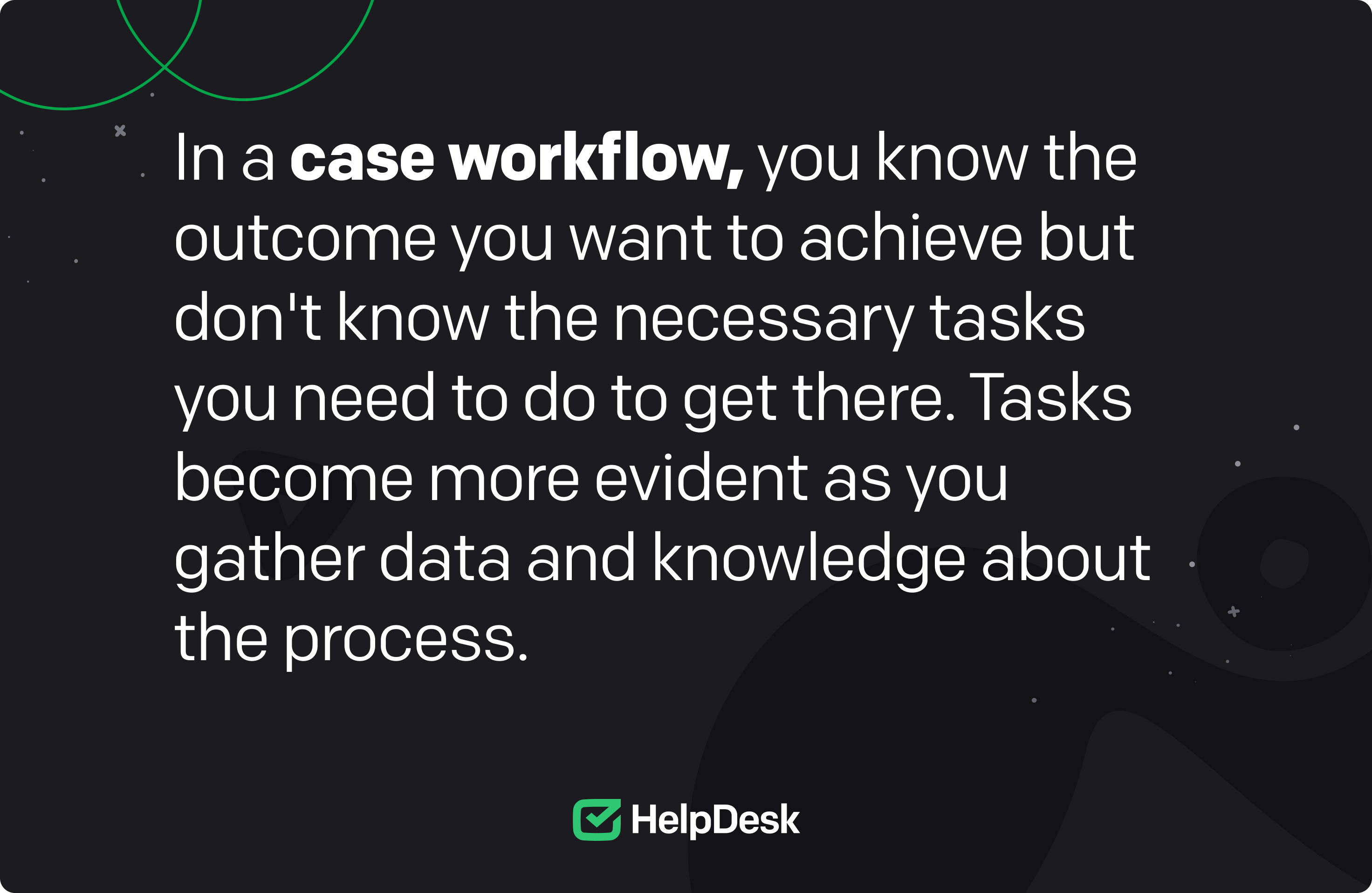 A definition of the case flow.