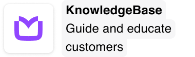 KnowledgeBase: Guide and educate customers