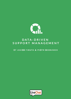Data-Driven Support Management